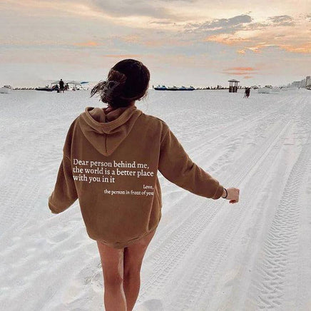 Dear Person Behind Me,the World Is A Better Place,with You In It,love,the Person In Front Of You,Women's Plush Letter Printed Kangaroo Pocket Drawstring Printed Hoodie Unisex Trendy Hoodies | ORANGE KNIGHT & CO.
