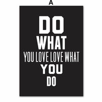 Black canvas wall art with bold white text displaying the quote 'Do What You Love, Love What You Do.' A stylish and inspiring addition to any space.