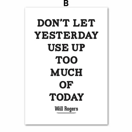 Motivational inspiring quotes wall art canvas featuring the quote 'Don't Let Yesterday Use Up Too Much of Today' by Will Rogers in bold black text on a white background.